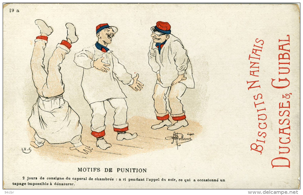 CPA(militaria Humoristique)  MOTIFS DE PUNITION  (illustrateur Guillaume)( Pub Biscuits Nantais Ducasse Et Guibal) - Guillaume