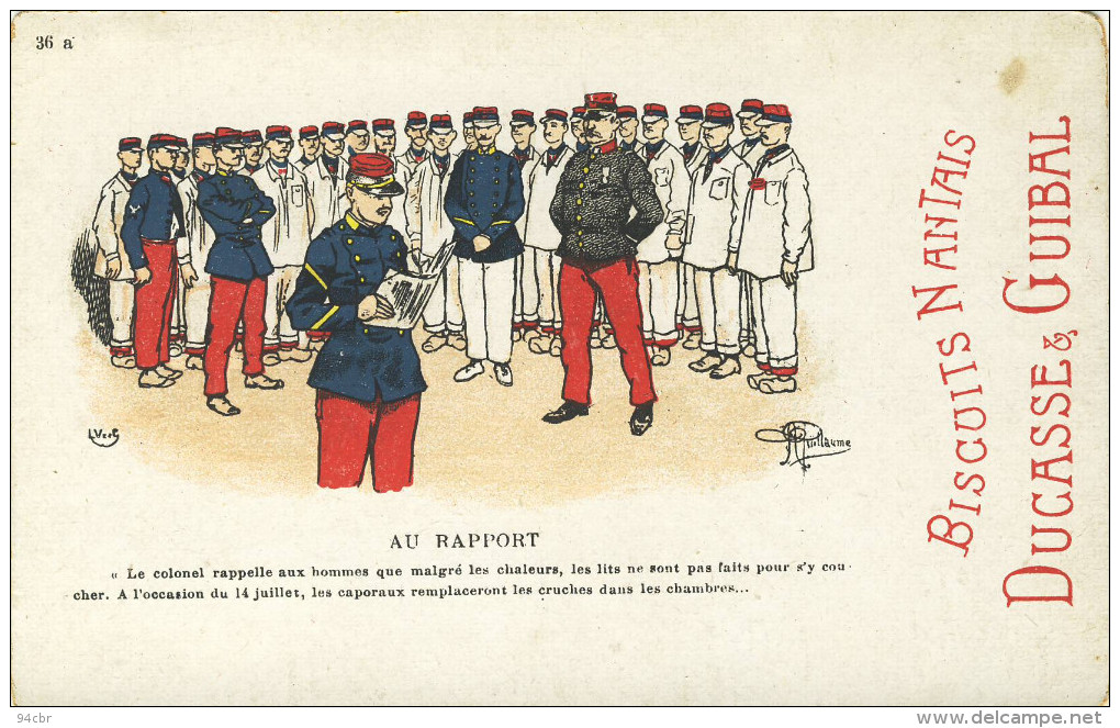 CPA(militaria Humoristique)  AU RAPPORT   (illustrateur Guillaume)( Pub Biscuits Nantais Ducasse Et Guibal) - Guillaume