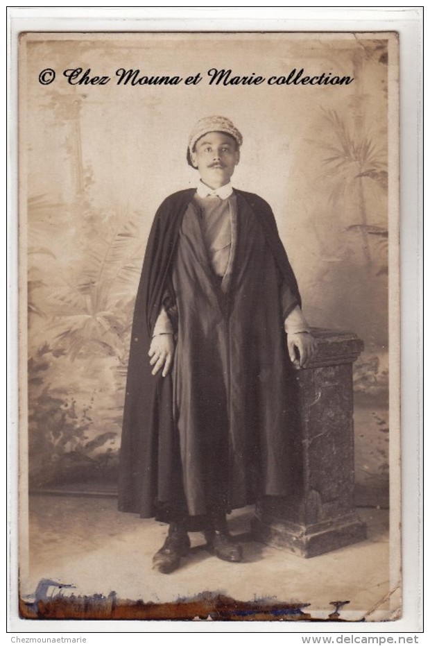 1915 BIZERTE TUNISIE - PAUL OLIVAUD HOMME EN TENUE LOCALE - CARTE PHOTO - Tunesien