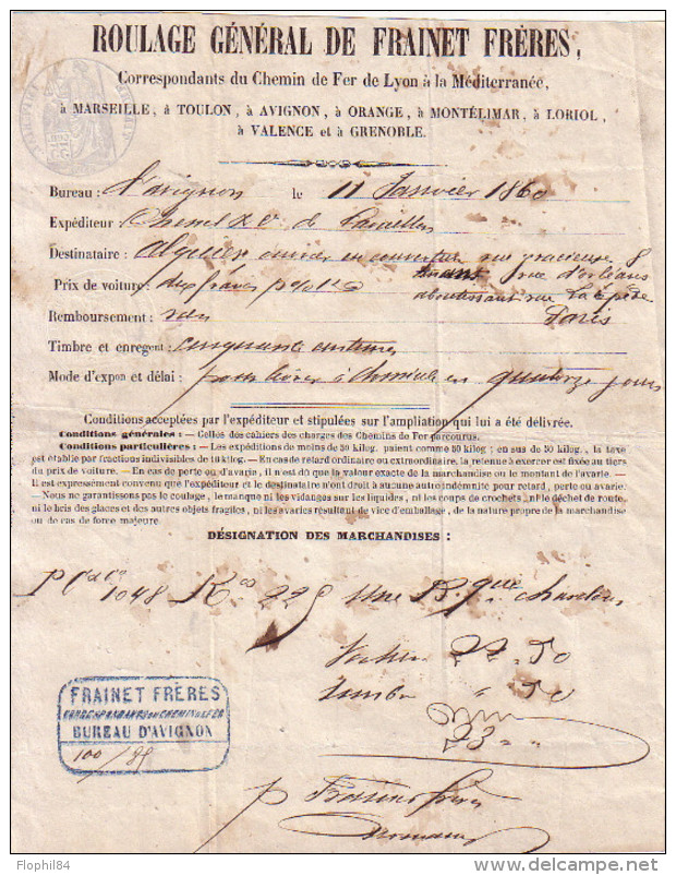 VAUCLUSE -  AVIGNON - ROULAGE GENERAL DE FRAINET FRERES - BURAU D'AVIGNON - LE 11 JANVIER 1860 - VERSO TIMBRE FISCAL - Lettres & Documents