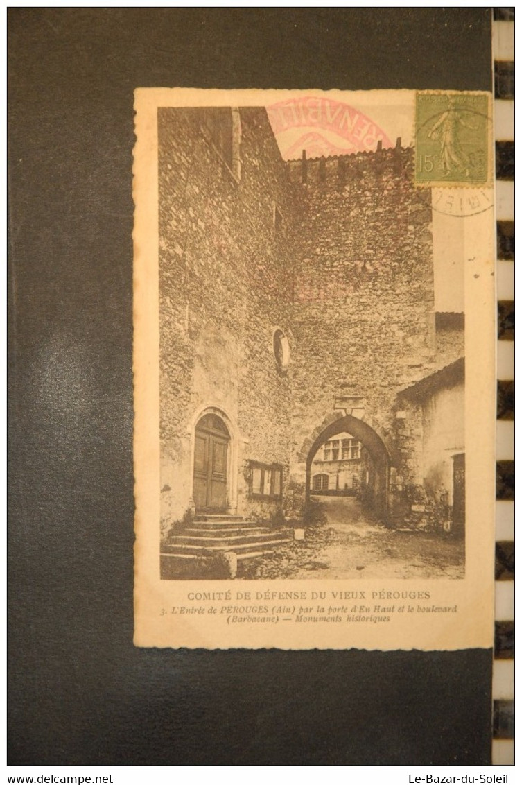 CP, 01, Perouges, Comites De Defense Du Vieux Perouges, L Entree De Perouge Par La Porte D En Haut Et Le Boulevard - Pérouges