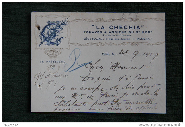 Carte écrite Du Président De La CHECHIA, Zouaves Et Anciens Du 3 ème Régiment, 1919, - Cartes De Visite