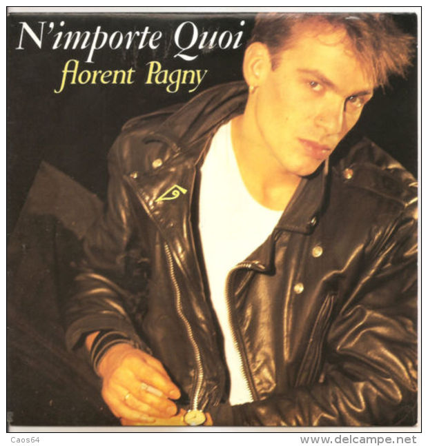 Florent Pagny  N'Importe Quoit  7"  1987 NM/NM - Disco, Pop