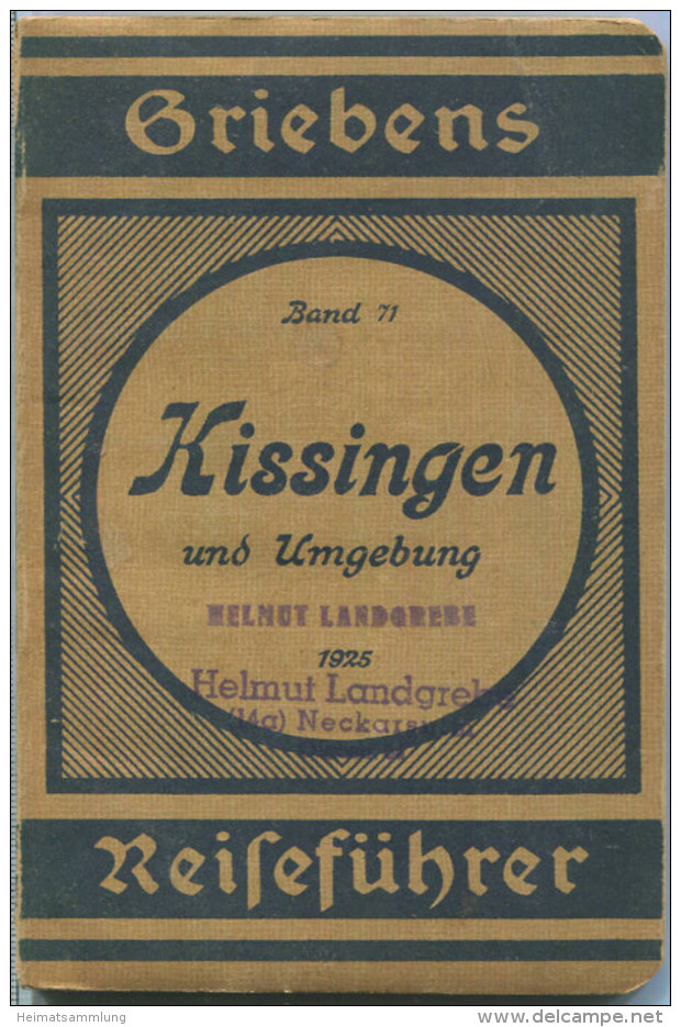 Kissingen Und Umgebung - 1925 - Mit Zwei Karten - 80 Seiten - Band 71 Der Griebens Reiseführer - Baviera