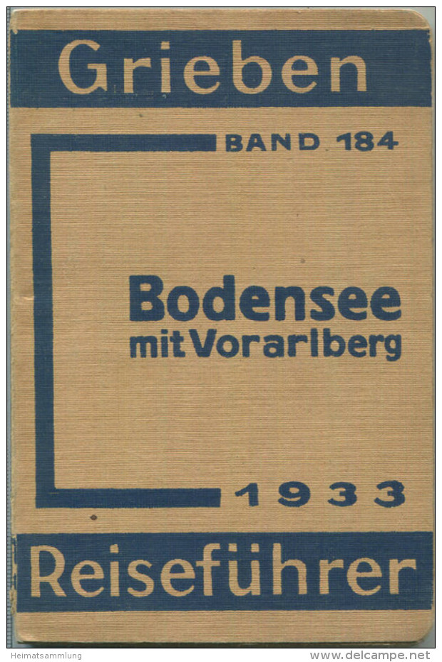 Bodensee Mit Vorarlberg - 1933 - Mit Acht Karten - 125 Seiten - Band 184 Der Griebens Reiseführer - Bade-Wurtemberg