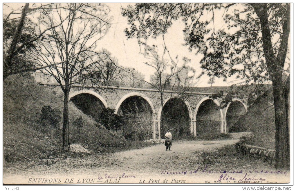 69. Environs De Lyon. Alai. Le Pont De Pierre - Autres & Non Classés