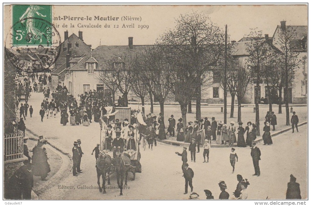 SAINT PIERRE LE MOUTIER (58) - SOUVENIR DE LA CAVALCADE DU 12 AVRIL 1909 - Saint Pierre Le Moutier