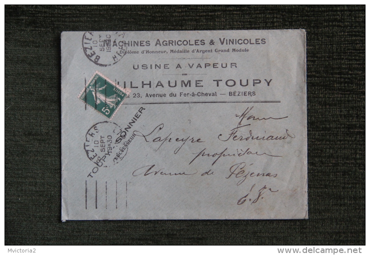 Enveloppe Timbrée Publicitaire -  BEZIERS - Guilhaume TOUPY, Usine à Vapeur, 23 Avenue Du Fer à Cheval - Storia Postale