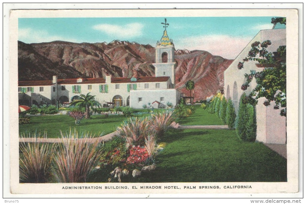 Administration Building, El Mirador Hotel, Palm Springs, California - Palm Springs