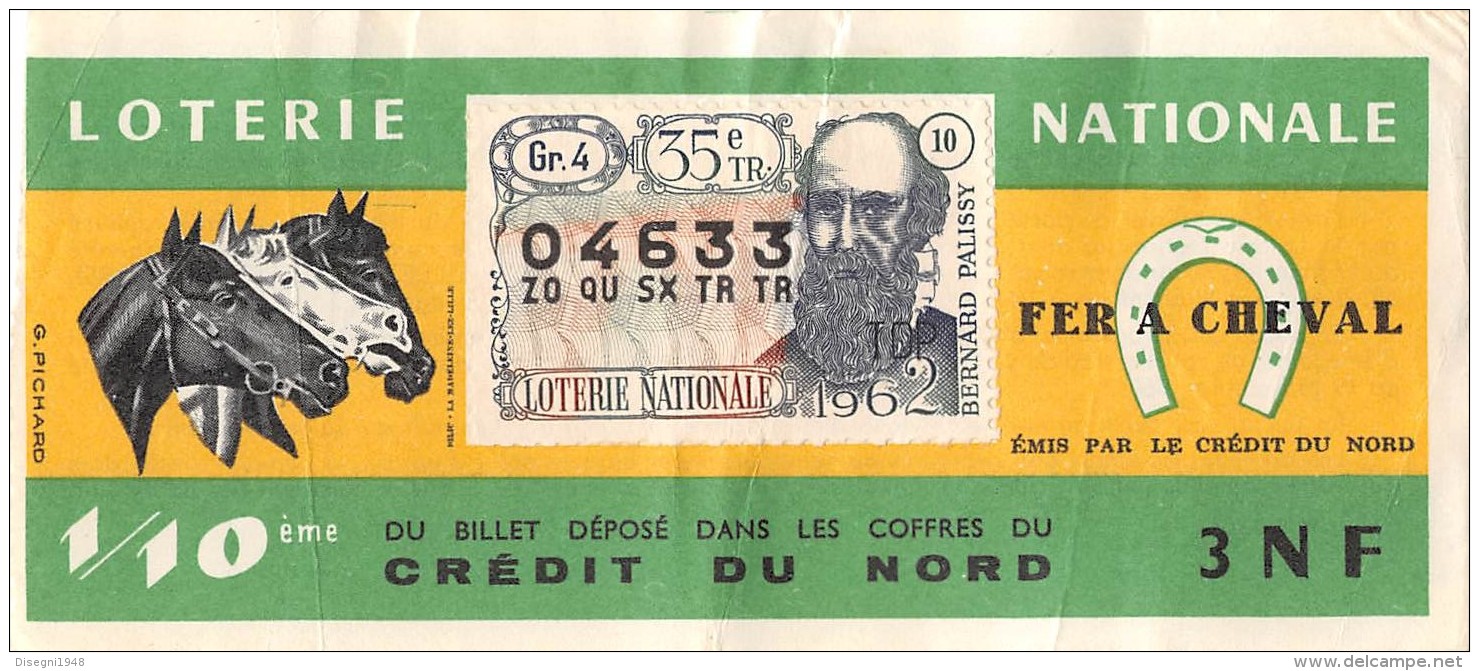 05991 "BIGLIETTO  DELLA LOTERIE NATIONALE - 1962 - FER A CHEVAL - 35E TRANCHE N° O4633" ORIGINALE - Biglietti Della Lotteria