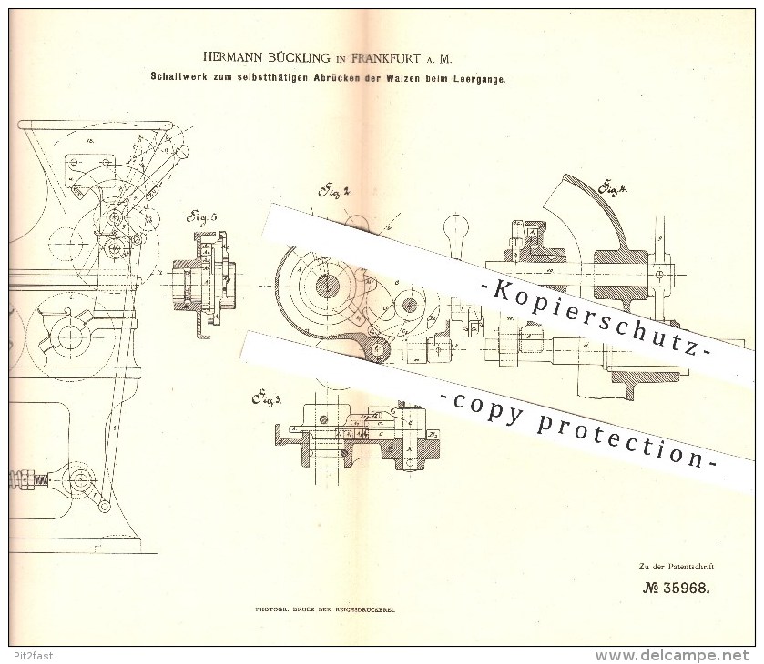 Original Patent - H. Bückling , Frankfurt  Main , 1885 , Schaltwerk Zum Abrücken Der Walzen Im Leergang , Mühle , Mühlen - Historische Dokumente