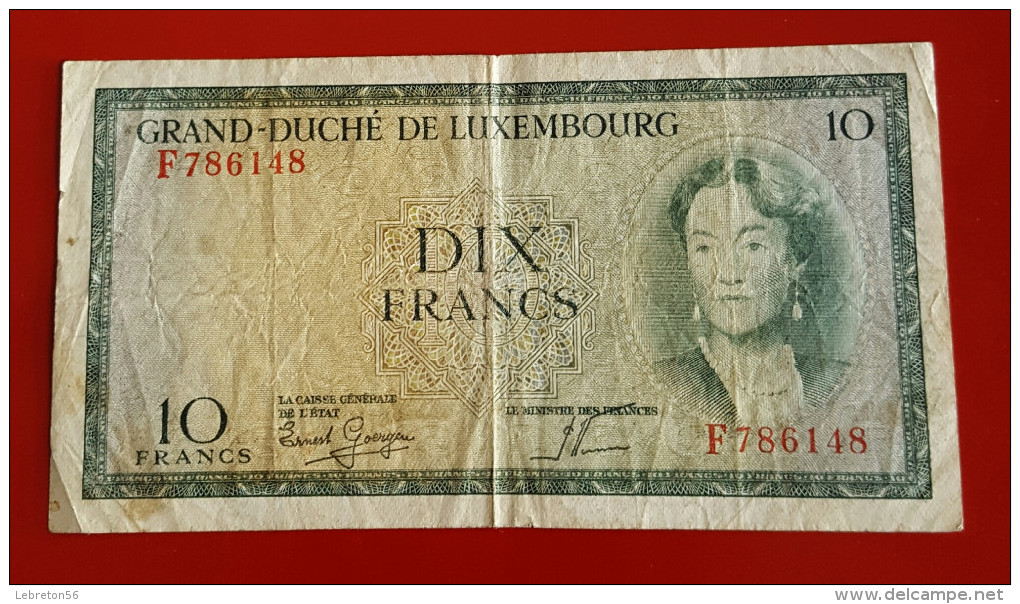 GRAND DUCHE DE LUXEMBOURG DIX FRANCS  Voir Les 2 Photos - Luxemburgo