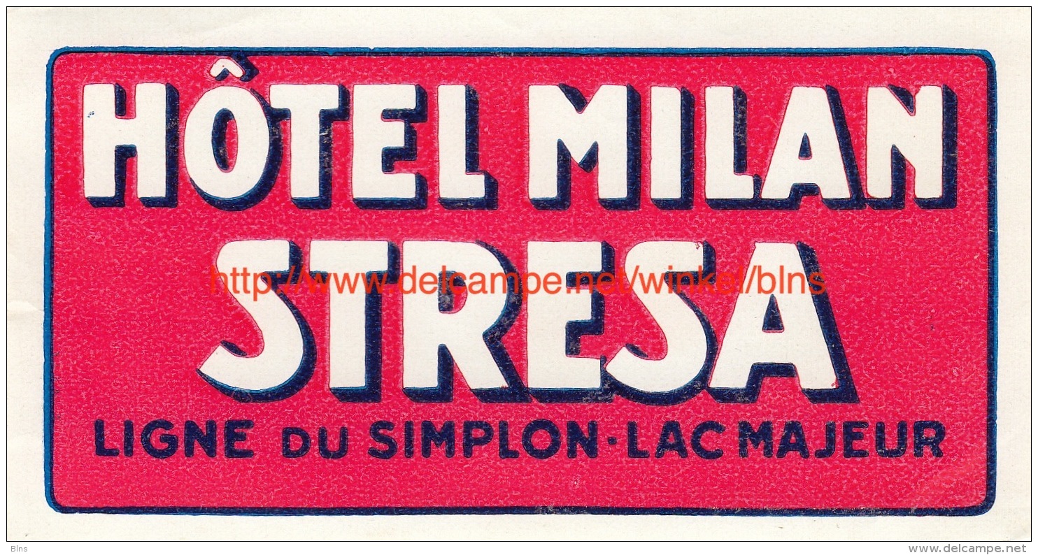 Hotel Milan Stresa Ligne Du Simplon Lac Majeur - Etiquettes D'hotels