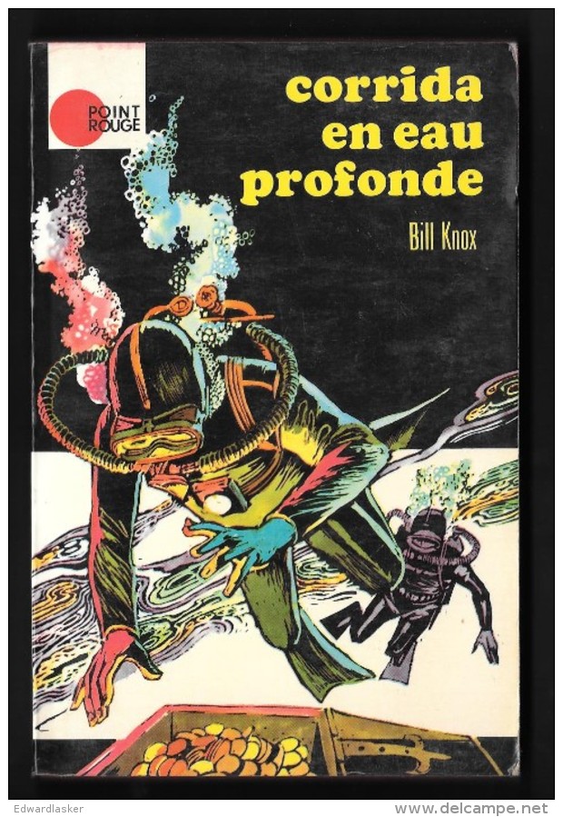 Coll. POINT ROUGE N°18 : Corrida En Eau Profonde //Bill Knox - Hachette 1972 - Hachette - Point Rouge