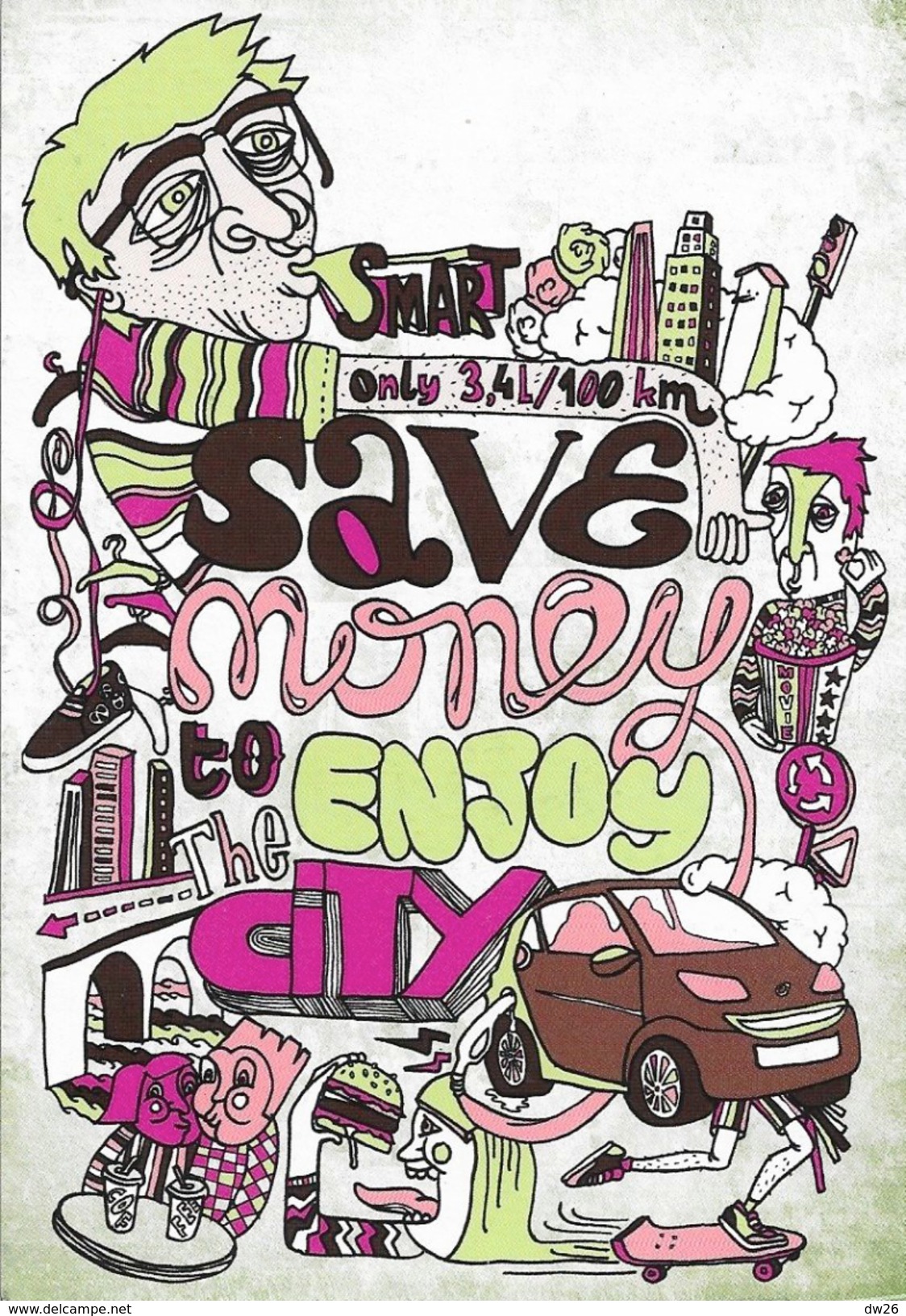 Publicité Smart - Save Money To Enjoy The City - Carte Non Circulée - Voitures De Tourisme