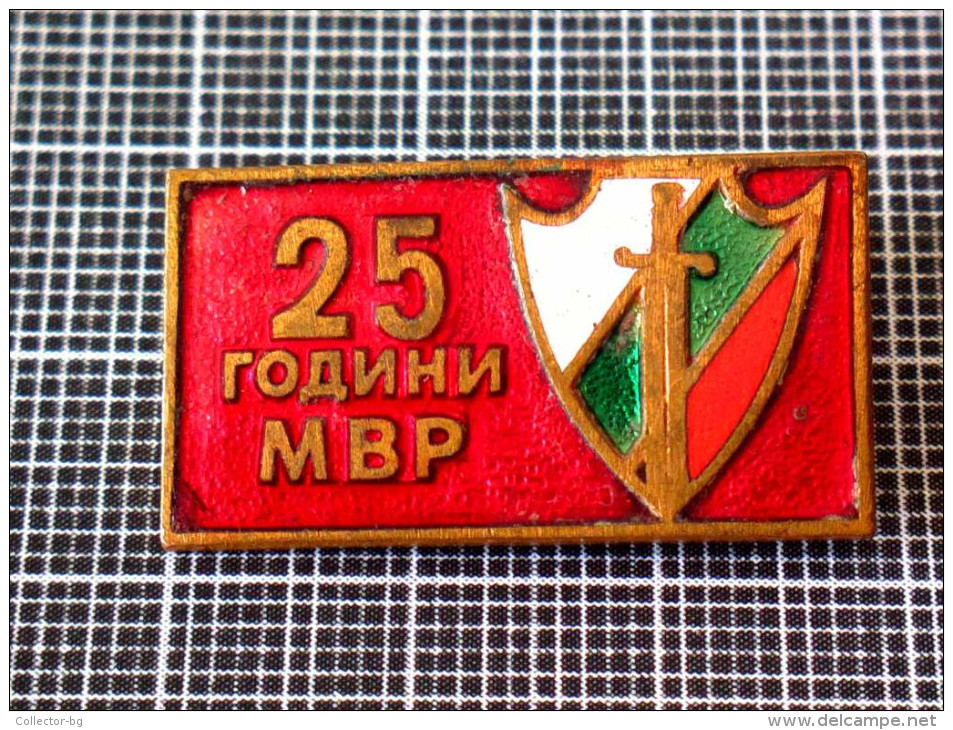 RARE VINTAGE Bulgaria Bulgarian JUBILEE 25 YEARS FAITHFULL SERVICE POLICE MVR ENAMEL BADGE PIN SING PERFECT - Policia