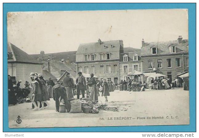 CPA 56 - Métier Marchands Ambulants Place Du Marché LE TREPORT 76 - Le Treport