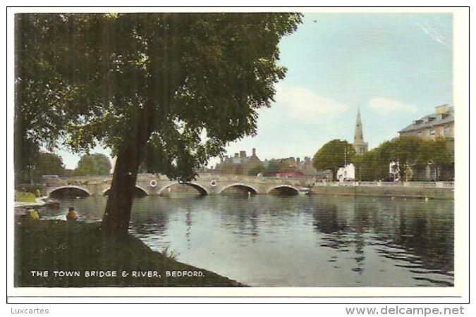 THE TOWN BRIDGE & RIVER. BEDFORD. - Bedford