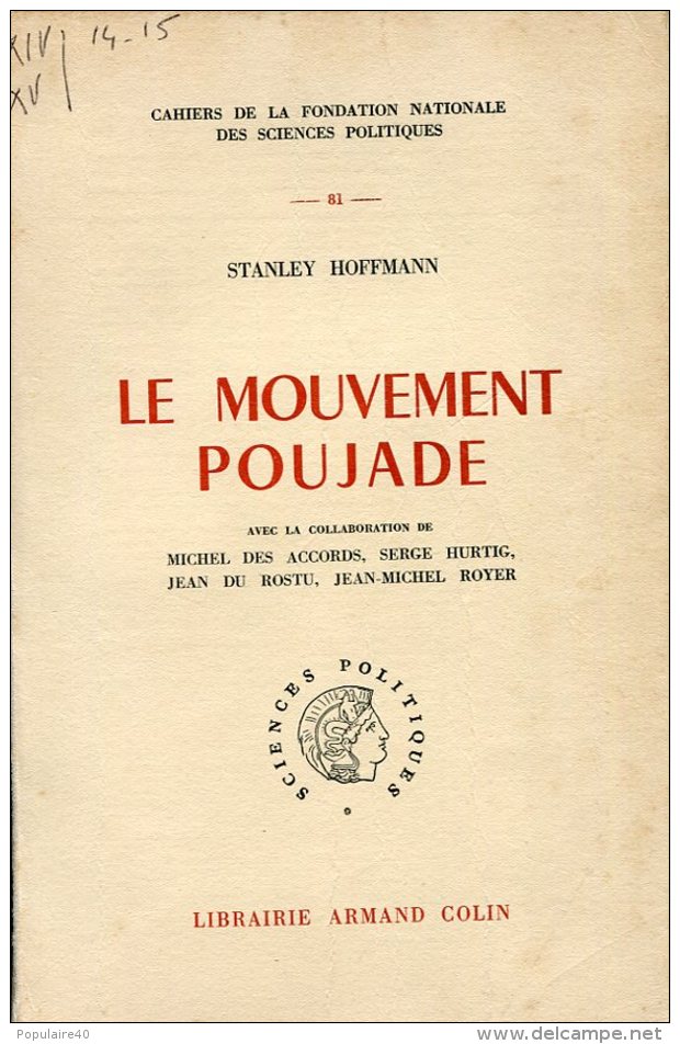 LE MOUVEMENT POUJADE Poujadisme Stanley Hoffmann - Other & Unclassified