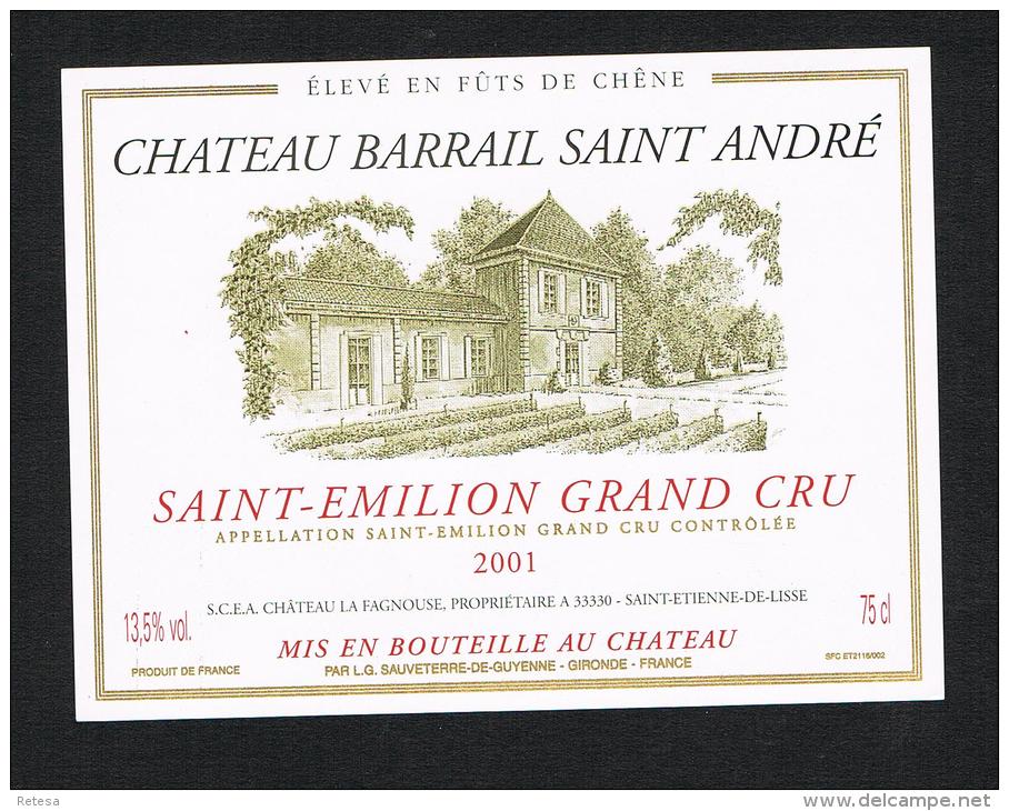 CHATEAU  BARRAIL SAINT ANDRE  SAINT-EMILION  GRAND CRU  2001  ETIKET - Rouges