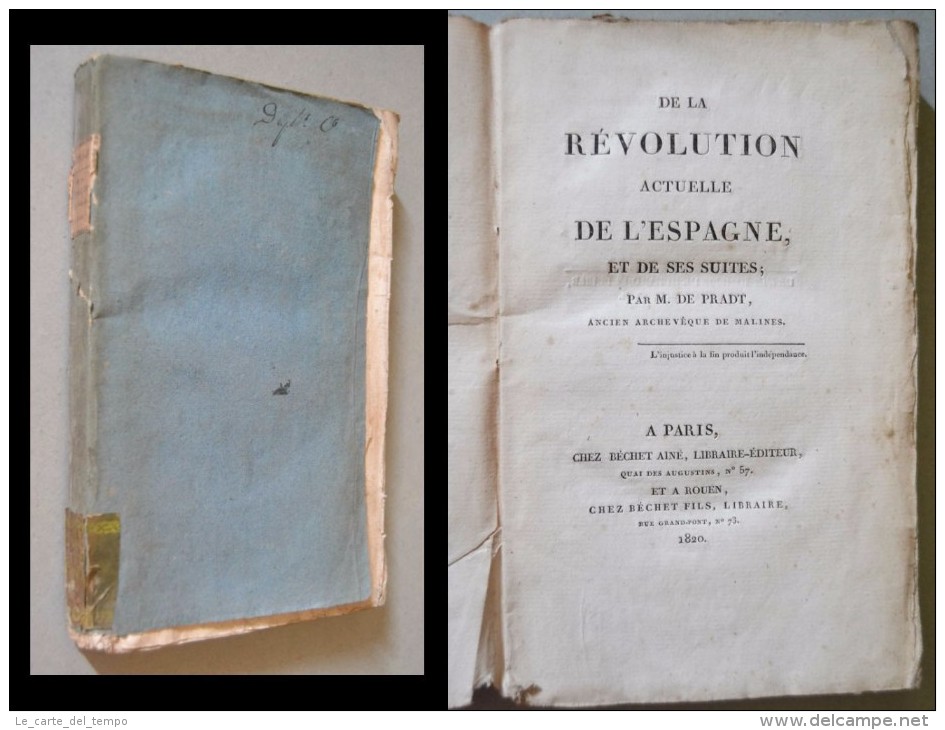 DE PRADT M. De La Revolution Actuelle De L´Espagne Et De Ses Suites Par M. De Pradt, Ancien Archeveque De Malines. - 1801-1900