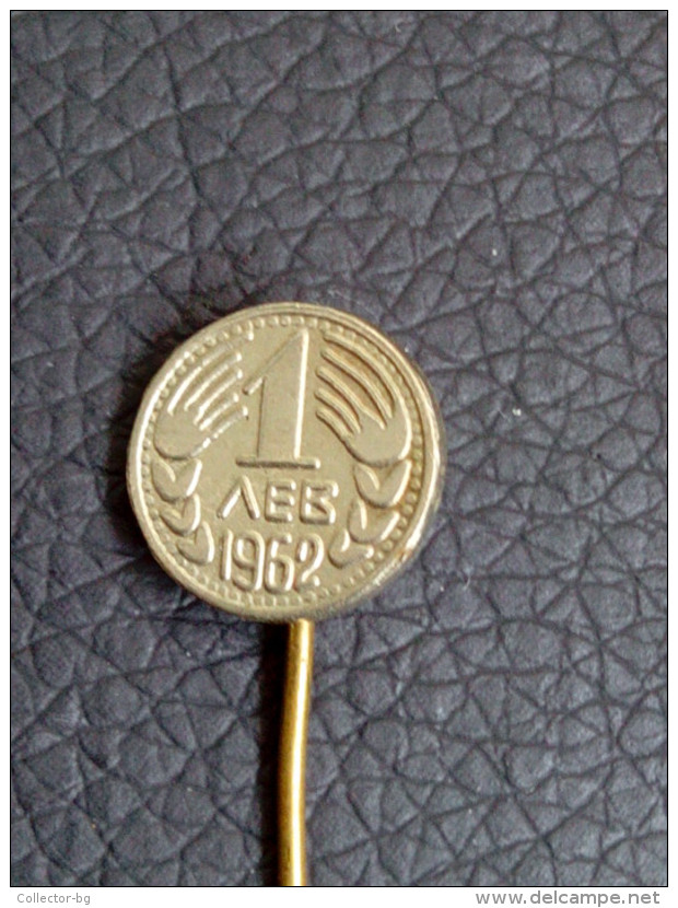 SUPERB VINTAGE OLD ULTRA RARE 1 LEV 1962 BADGE PIN LOGO SING BULGARIA 100% ORIGINAL - Bulgarien