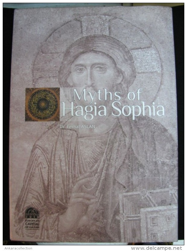 AC - BOOK - MYTHS OF HAGIA SOPHIA AYA SOFYA BY FERHAT ASLAN