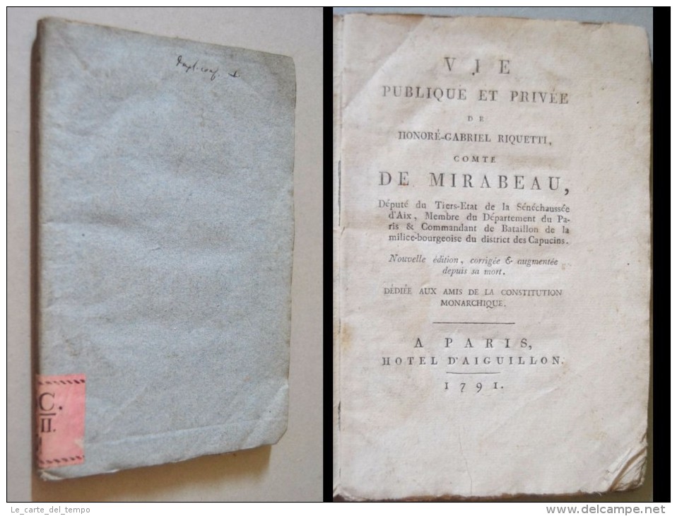 RIQUETTI HONORE GABRIEL. Vie Publique Et Privee De Honore Gabriel Riquetti, Compte De Mirabeau. - 1701-1800