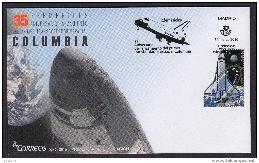 SPAIN ESPAGNE 2016 FDC. 35 ANNIVERSARY OF COLUMBIA SHUTTLE LAUNCH - Ungebraucht