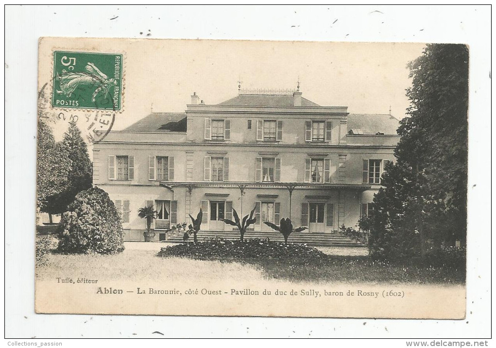 Cp , 94 , ABLON , LaBaronnie , Côté Ouest , Pavillon Du Duc De SULLY , Baron De ROSNY , 1602 , Voyagée 1913 - Ablon Sur Seine