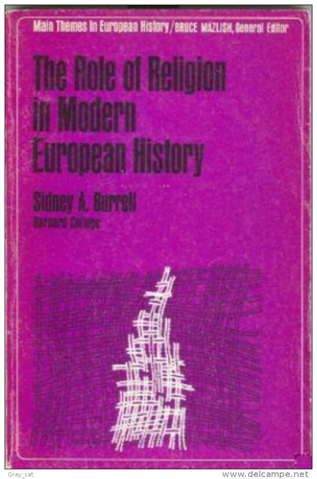 The Role Of Religion In Modern European History Edited By Sidney A.Burrell - Europe