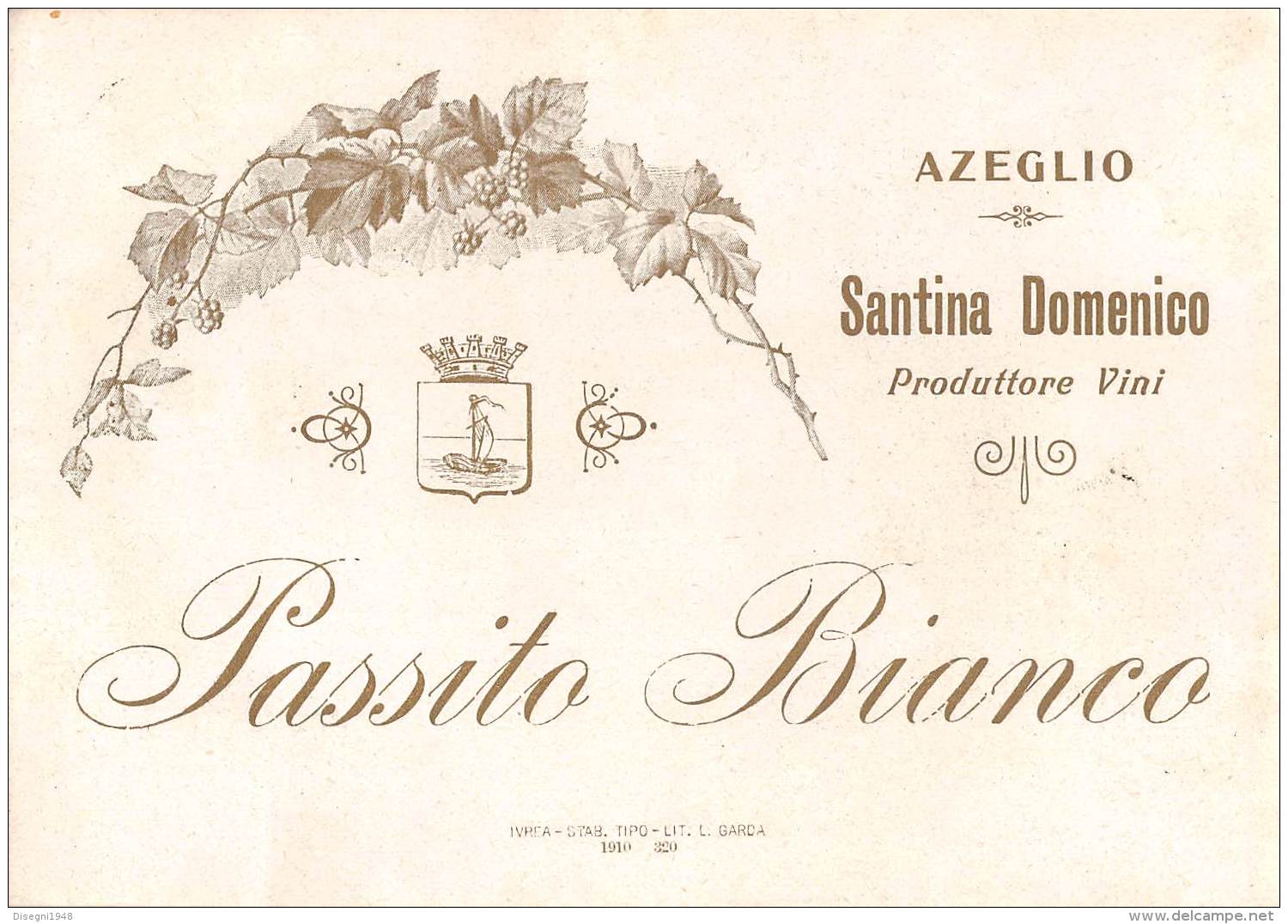 06020 "AZEGLIO (TO) - PASSITO BIANCO - SANTINA DOMENICO PRODUTTORE VINI"  ETICHETTA ORIGINALE - Altri & Non Classificati