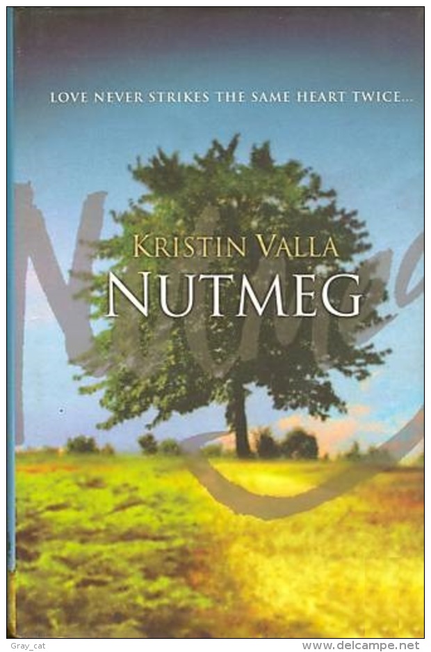 Nutmeg By Valla, Kristin (ISBN 9780297607618) - Altri & Non Classificati