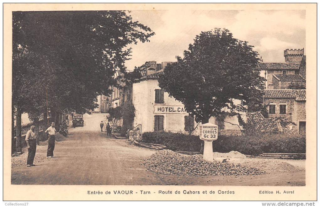 81-VAOUR- ROUTE DE CAHORS ET DE CORDES - Vaour