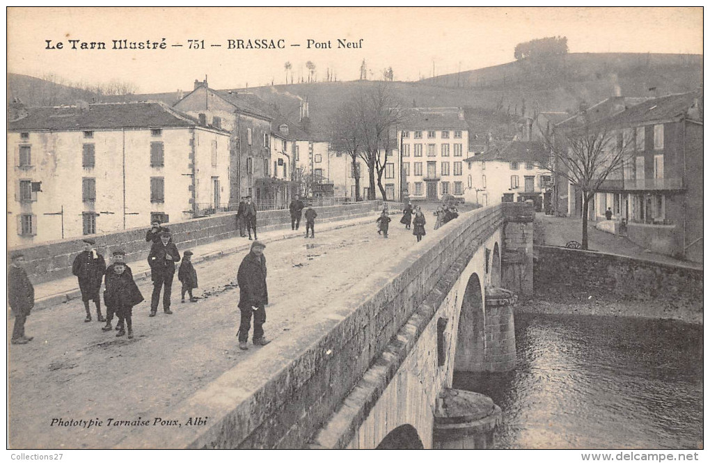 81-BRASSAC- PONT NEUF - Brassac