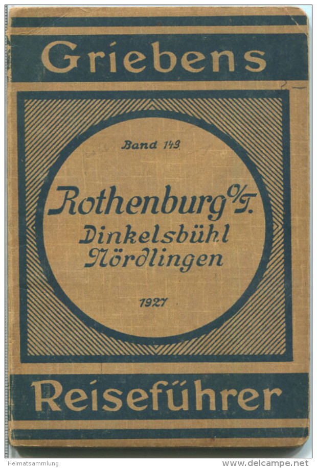 Rothenburg Ob Der Tauber - Dinkelsbühl - Nördlingen - Ausgabe 1927 - 81 Seiten - Mit Fünf Karten - Bavière