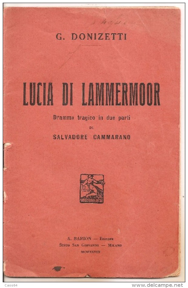 LIBRETTO OPERA LUCIA DI LAMMERMOOR DONIZETTI  - 1928 - Objets Dérivés