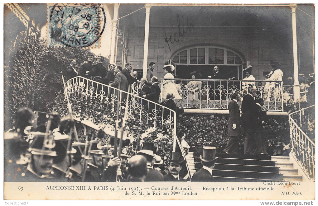 PARIS - ALPHONSE XIII A PARIS EN 1905 , S. M .LE ROI  COURSES D´AUTEUIL RECEPTION A LA TRIBUNE OFFICIELLE - Autres & Non Classés