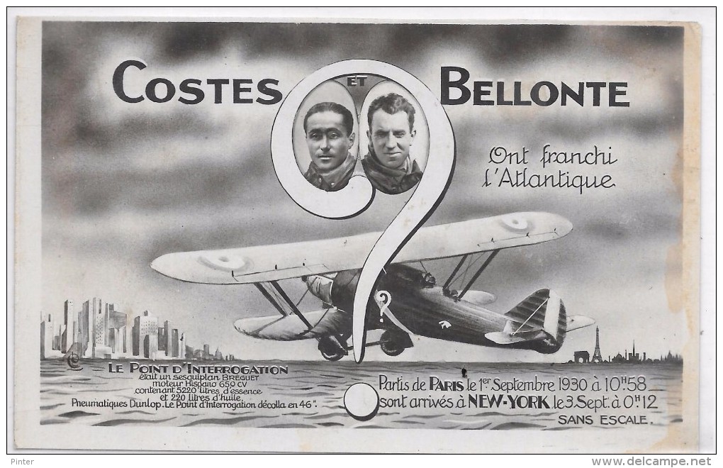 AVIATEURS COSTES Et BELLONTE Ont Franchi L'Atlantique - Aviateurs