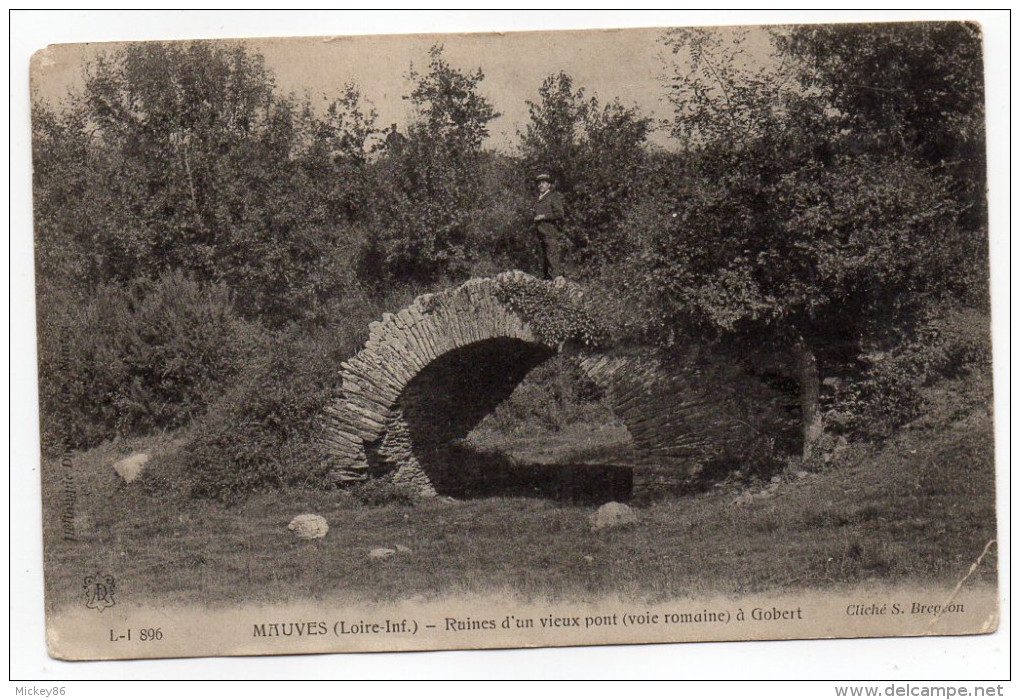 MAUVES--Ruines D'un Vieux Pont (voie Romaine) à Gobert N°L.I 896 éd ???---carte Pas Très Courante - Mauves-sur-Loire