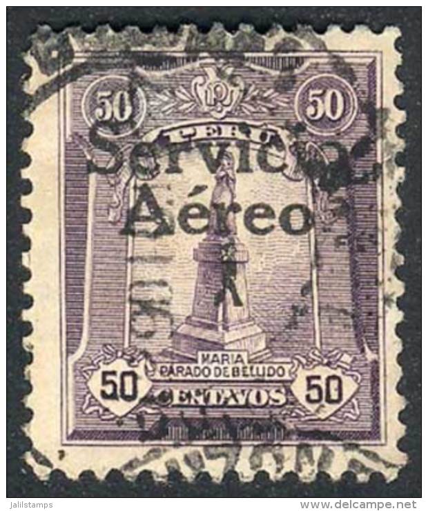 Yvert 1, "El Marinerito", 1927 50c. Used, First Printing, Overprint Type IV (of The Matrix Of 5 Types That Is... - Pérou