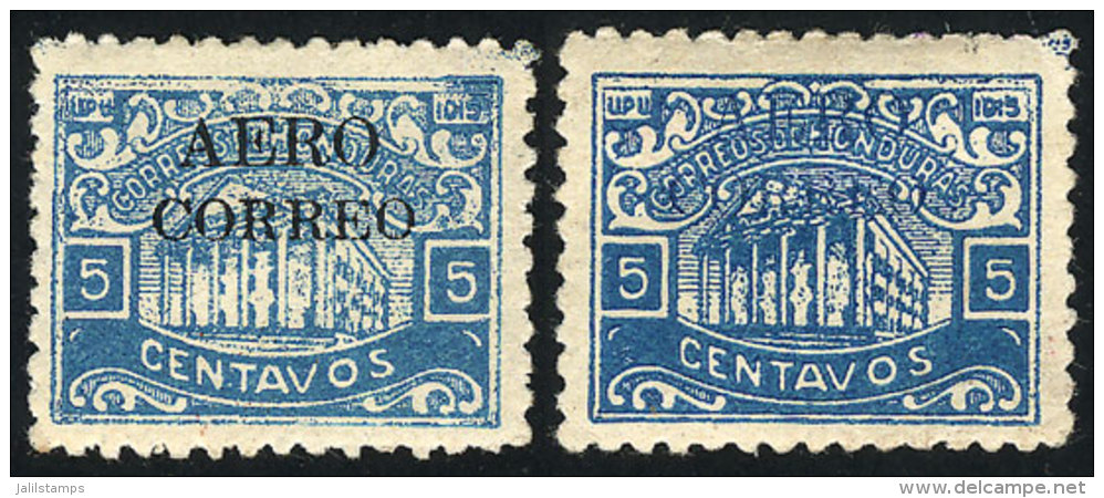Sc.C1 + C2, 1925 5c. Blue With "AEREO - CORREO" Overprint In Black And Blue, VF Quality, Rare, With Guarantee Marks... - Honduras