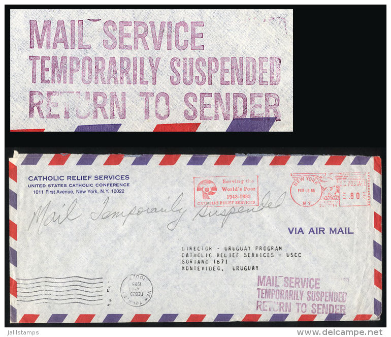 Airmail Cover Sent From New York To Uruguay On 15/FE/1985, Returned To Sender With Interesting Violet Mark: "MAIL... - Autres & Non Classés