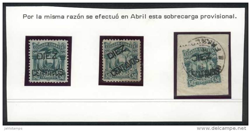 Sc.18, Provisional 10c. On 50c., 2 Examples Mint With Gum And Another One Used On Fragment Cancelled GUAYAQUIL... - Ecuador