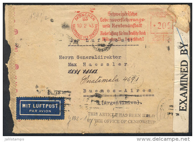 Airmail Cover Sent From München To Argentina On 10/FE/1943, With German Censor Marks At Left, The Cover Was... - Andere & Zonder Classificatie