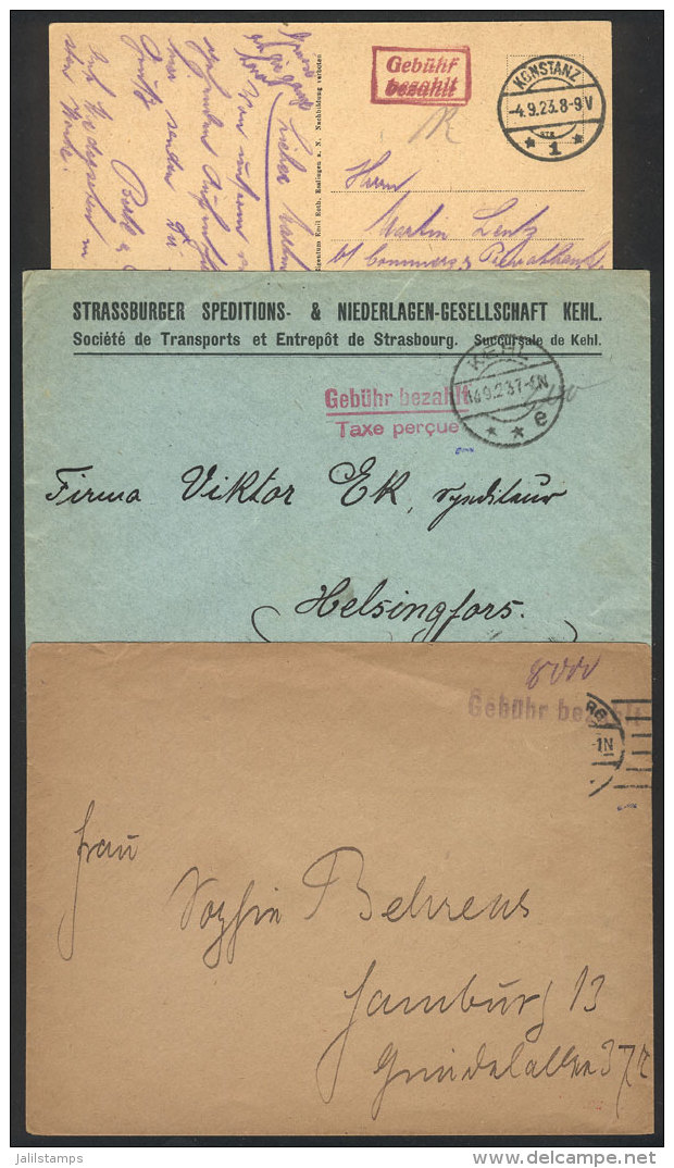 2 Covers + 1 Postcard Posted Stampless In 1923, Handstamped "Gebühr Bezahlt", VF Quality! - Other & Unclassified