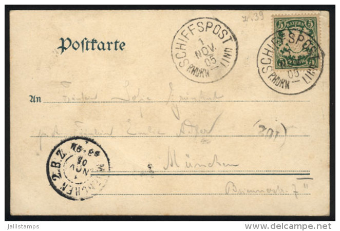 Postcard Sent To München On 1/NO/1905 Franked With 5Pf., And Postmark Of "SCHIFFSPOST - RHURN-LINN", VF... - Autres & Non Classés