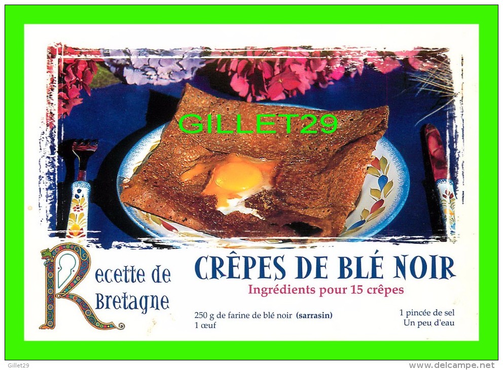 RECETTES CUISINE - CRÊPES DE BLÉ NOIR ( RECETTE DE BRETAGNE) - ÉDITIONS CLAUDE PASTOR - - Recettes (cuisine)