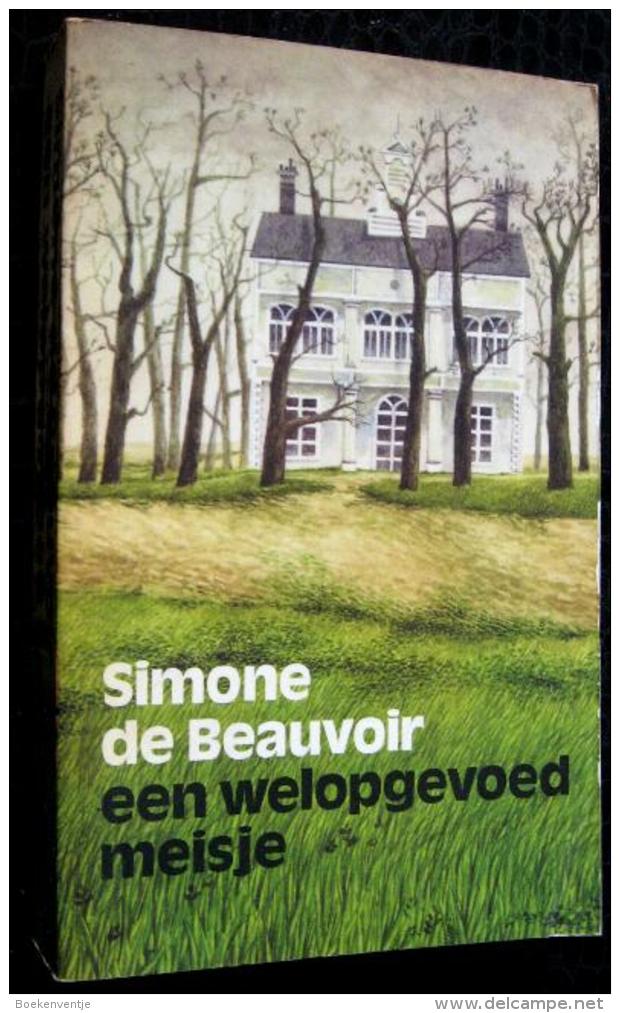 Simone De Beauvoir - Een Welopgevoed Meisje - Autres & Non Classés