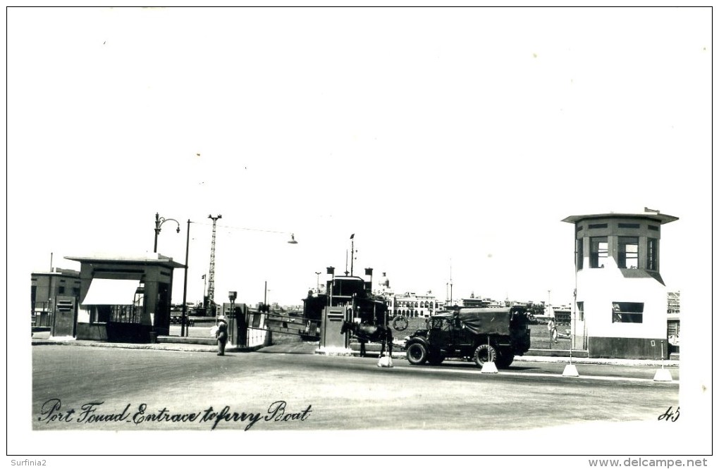 EGYPT - PORT FOUAD - ENTRANCE TO FERRY BOAT RP - Other & Unclassified